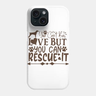 Dog rescuer gift Phone Case