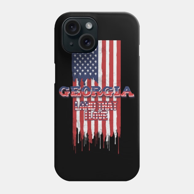 State of Georgia Patriotic Distressed Design of American Flag With Typography - Land That I Love Phone Case by KritwanBlue