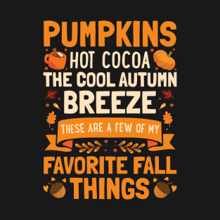 Pumpkins Hot Cocoa Cool Autumn Breeze T-Shirt