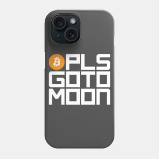 Bitcoin Pls Go To Moon (dark colors) Phone Case