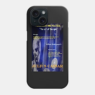 Julius Caesar: Politics and the Art of the Spin Phone Case