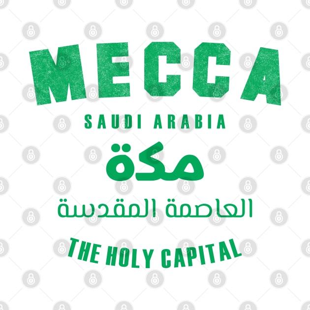 Mecca The Holy Capital by Sofiyyah Siyah