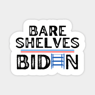 Bare Shelves Biden Magnet