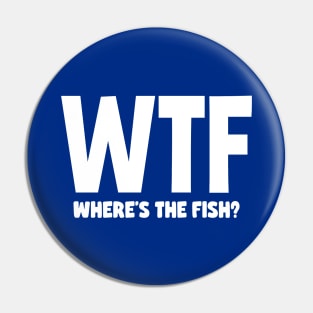 Where's the fish Pin