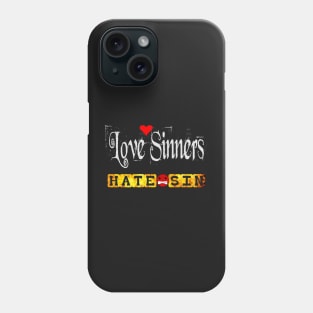 Christian Witness Love Sinners Phone Case