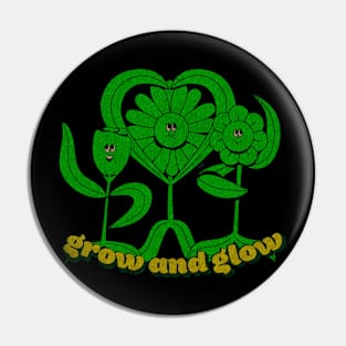 grow and glow Pin