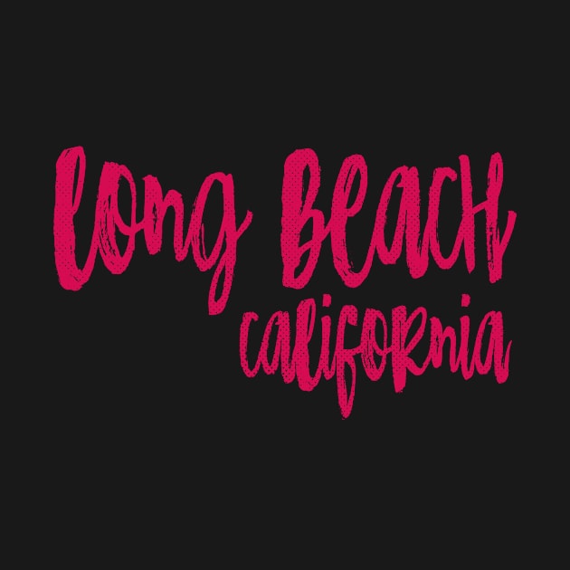 Long Beach California - CA State Paint Brush Retro Red/Pink College Typography by thepatriotshop