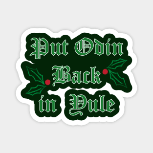 Put Odin Back in Yule Magnet