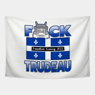 F-CK TRUDEAU QUEBEC FLAGFREEDOM CONVOY 2022 WITH WHITE TO BLUE FADE LETTERS Tapestry