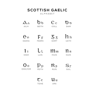 Scottish Gaelic Alphabet, Language Learning Chart White T-Shirt