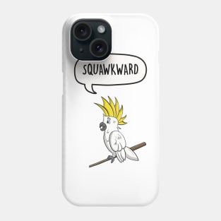 Squawkward Phone Case