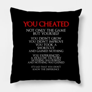 You CHEATED Pillow