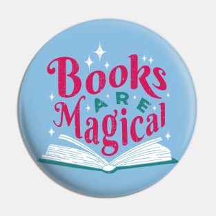 Books Are Magical // Cute Quote for Avid Readers Pin