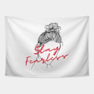 Stay Fearless Tapestry