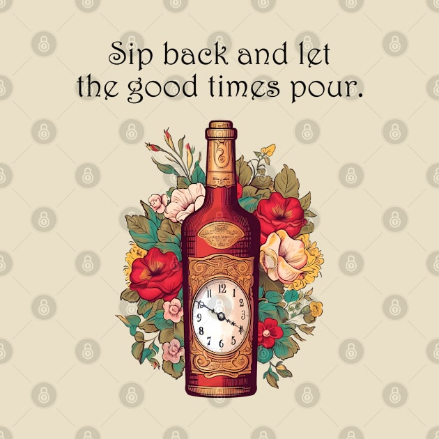 Sip Back and Enjoy the 'Pour-fect' Moment by BalderdashBTQ