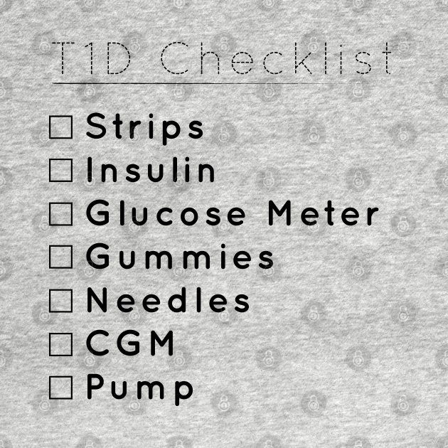 Discover T1D checklist - Type 1 Diabetes - T-Shirt