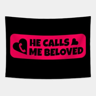 he calls me beloved Tapestry