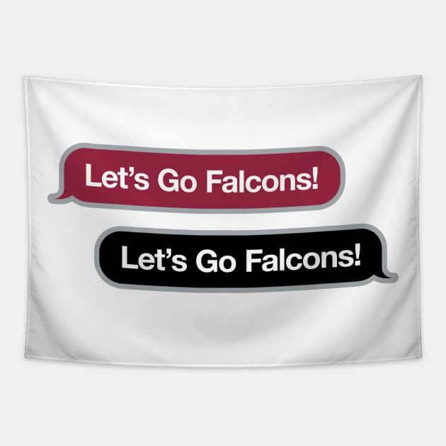 Let's Go Falcons Text Message Tapestry by Rad Love