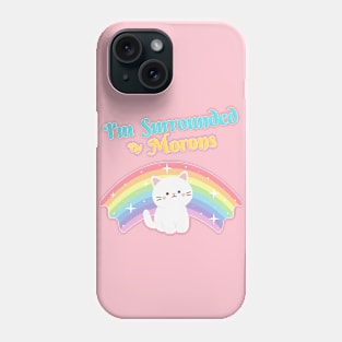 Surrounded by Morons Phone Case