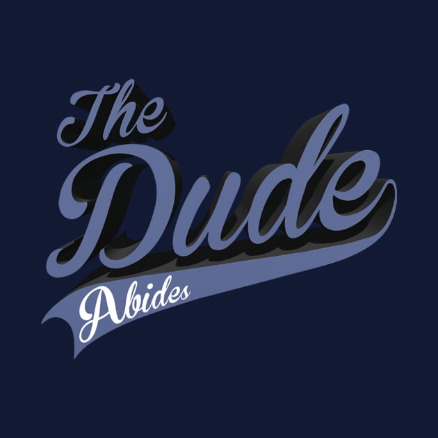 The Dude Abides by maped