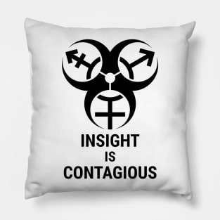 insight is contagious (trans biohazard) - black text Pillow