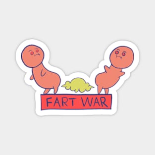 farting so hard "fart war" Magnet