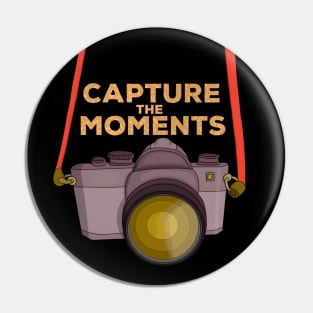 Capture The Moments Pin