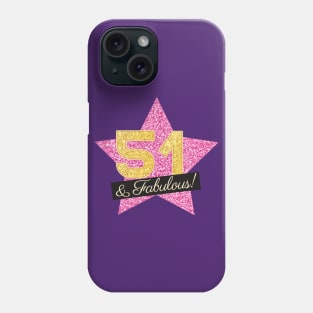 51st Birthday Gifts Women Fabulous - Pink Gold Phone Case