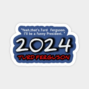 Turd Ferguson t-shirt Magnet