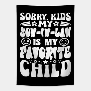 Sorry Kids My Son In Law Mothers Day White Text Retro Tapestry