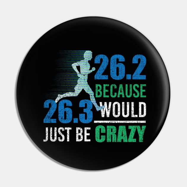 Marathon Runners 26.3 Miles Funny Pin by screamingfool