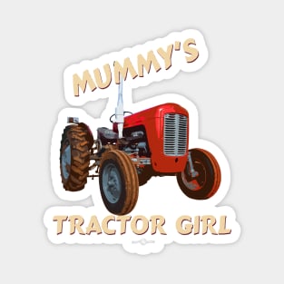 Mummy's tractor girl Magnet