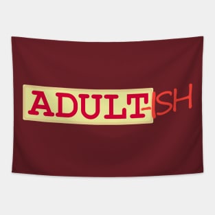 Adult-ish Tapestry