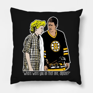 Happy Gilmore - "Where were you" Pillow