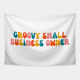 Groovy Small Business Owner Tapestry