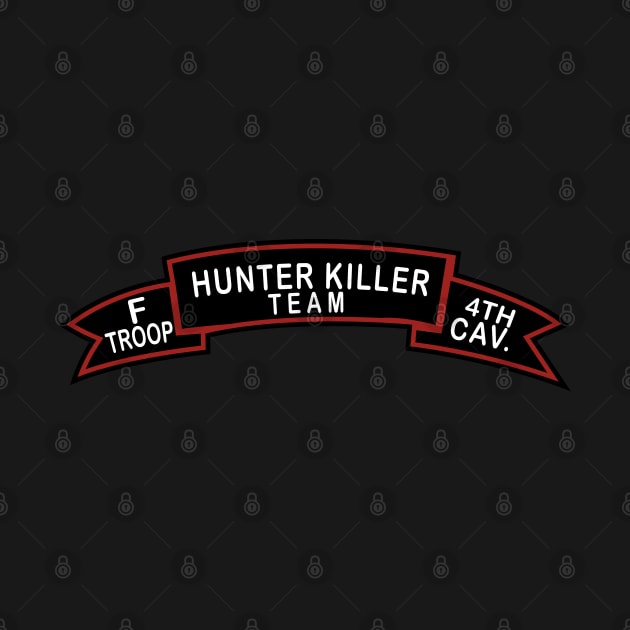 F Troop 4th Cav - Hunter Killer wo Txt by twix123844