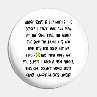 Funny Pickleball Talk and Phrases Pin