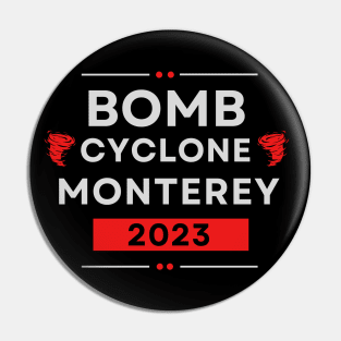 Bomb Cyclone - Monterey 2023 Pin