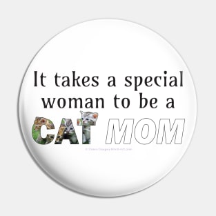 It takes a special woman to be a cat mom - mixed kittens oil painting word art Pin