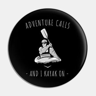 adventure calls and i kayak on Pin