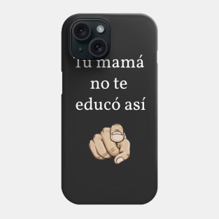 Shirt for Latinos Camiseta para Hispanos Phone Case