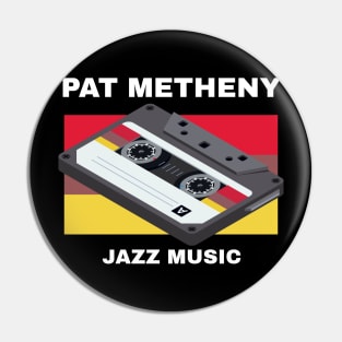 Pat Metheny / Jazz Music Pin