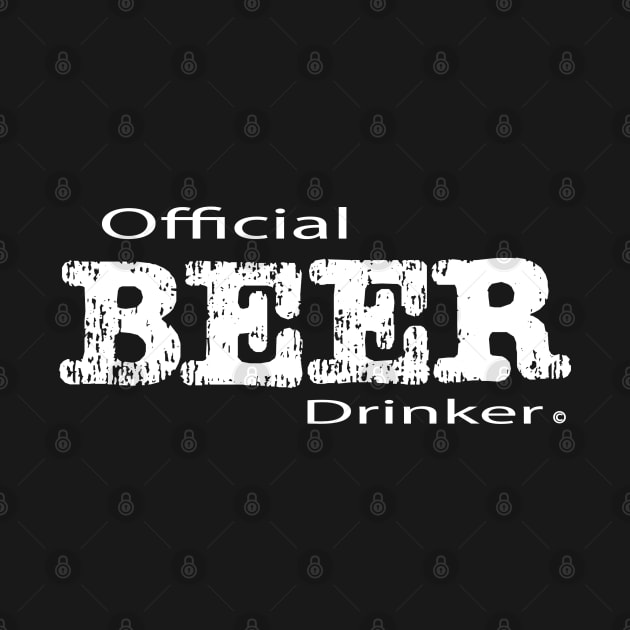 Official Beer Drinker by Fuckinuts