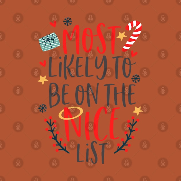 Most Likely To Be On The Nice List by JDaneStore