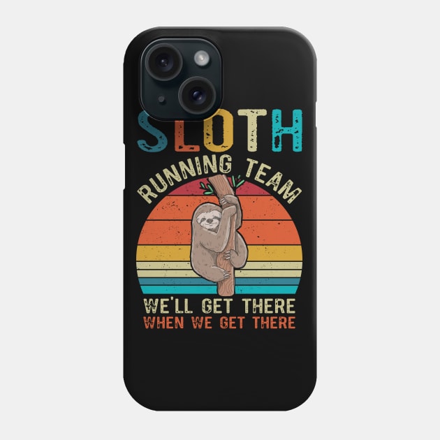 Sloth Running Team We'll Get There Vintage Phone Case by busines_night