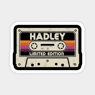 Hadley Name Limited Edition Magnet