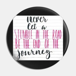 Stumble in the Road Pin