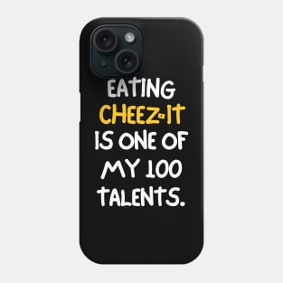 Eating cheez-it is one of my many talents. Phone Case