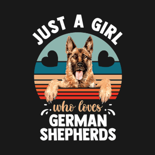 Just A Girl Who Loves German Shepherds Funny Dog Lover T-Shirt