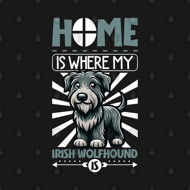 Home is with my Irish Wolfhound by Modern Medieval Design